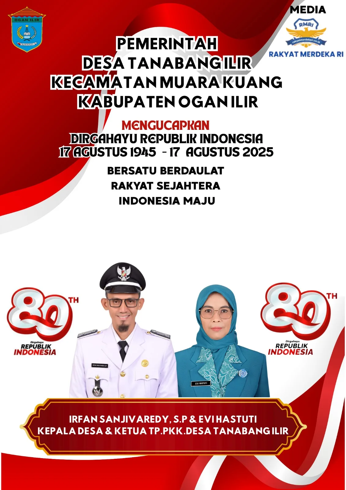 Pemerintah Desa Tanabang Ilir Mengucapkan Selamat Menyambut HUT RI ke 80 Tahun 2025