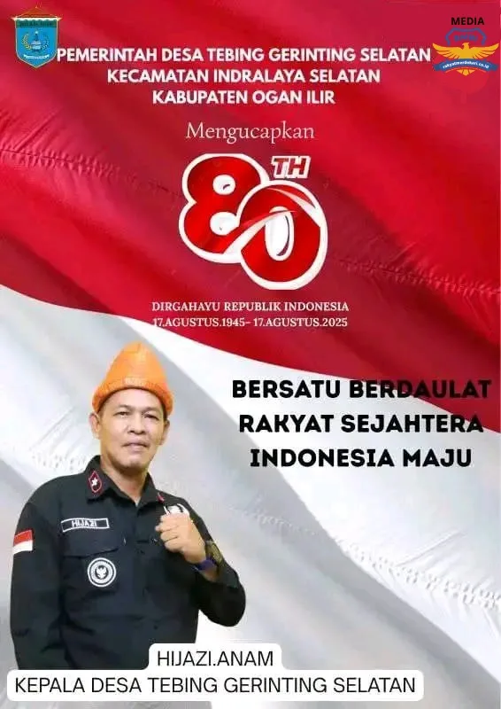 Segenap Jajaran Pemerintah Desa Tebing Gerinting Selatan Mengucapkan Selamat Menyambut HUT RI Yang Ke-80 Tahun