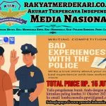Ayo Ikuti Lomba Menulis Tingkat Nasional Bertema: “Pengalaman Buruk dengan Polisi Indonesia