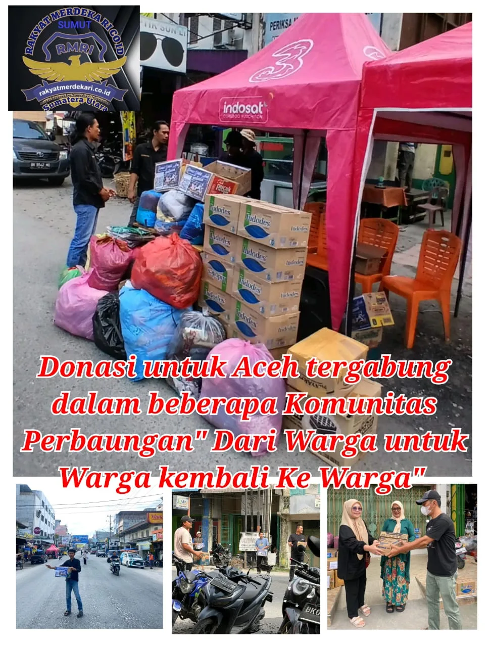 Donasi Untuk Aceh Tergabung Dalam Beberapa Komunitas Perbaungan" Dari Warga Untuk Warga Kembali Ke Warga