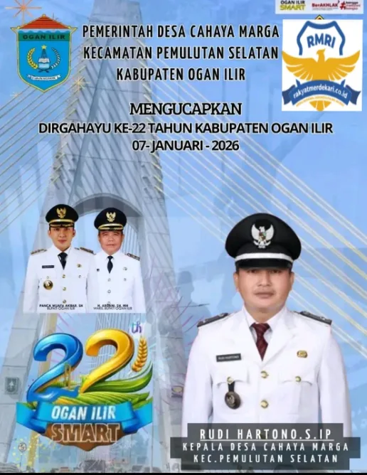 Segenap Jajaran Pemerintah Desa Cahaya Marga Mengucapkan Dirgahayu Ke -22 Tahun Ogan Ilir