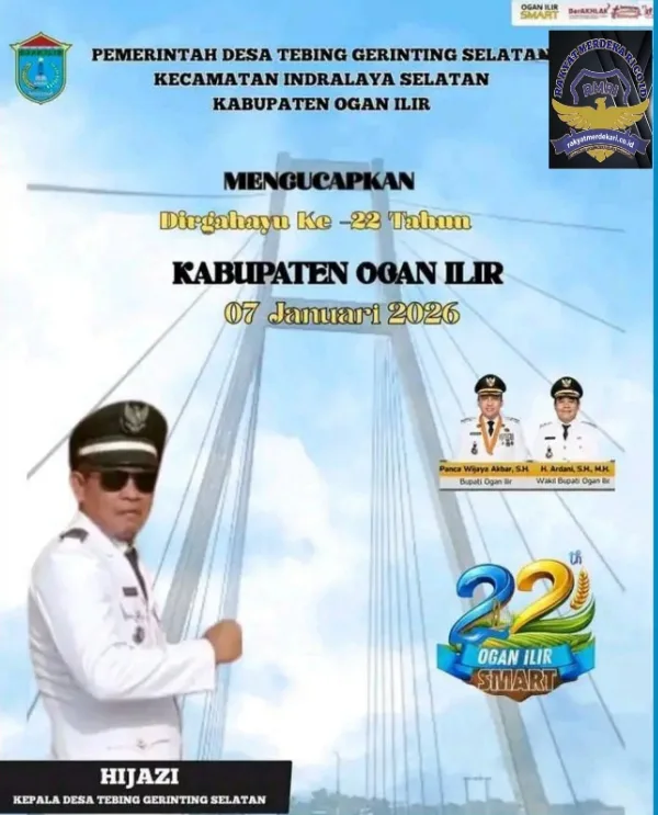 Kepala Desa Tebing Gerinting Selatan Mengucapkan Selamat Hari Ulang Tahun Ke -22 Kabupaten Ogan Ilir