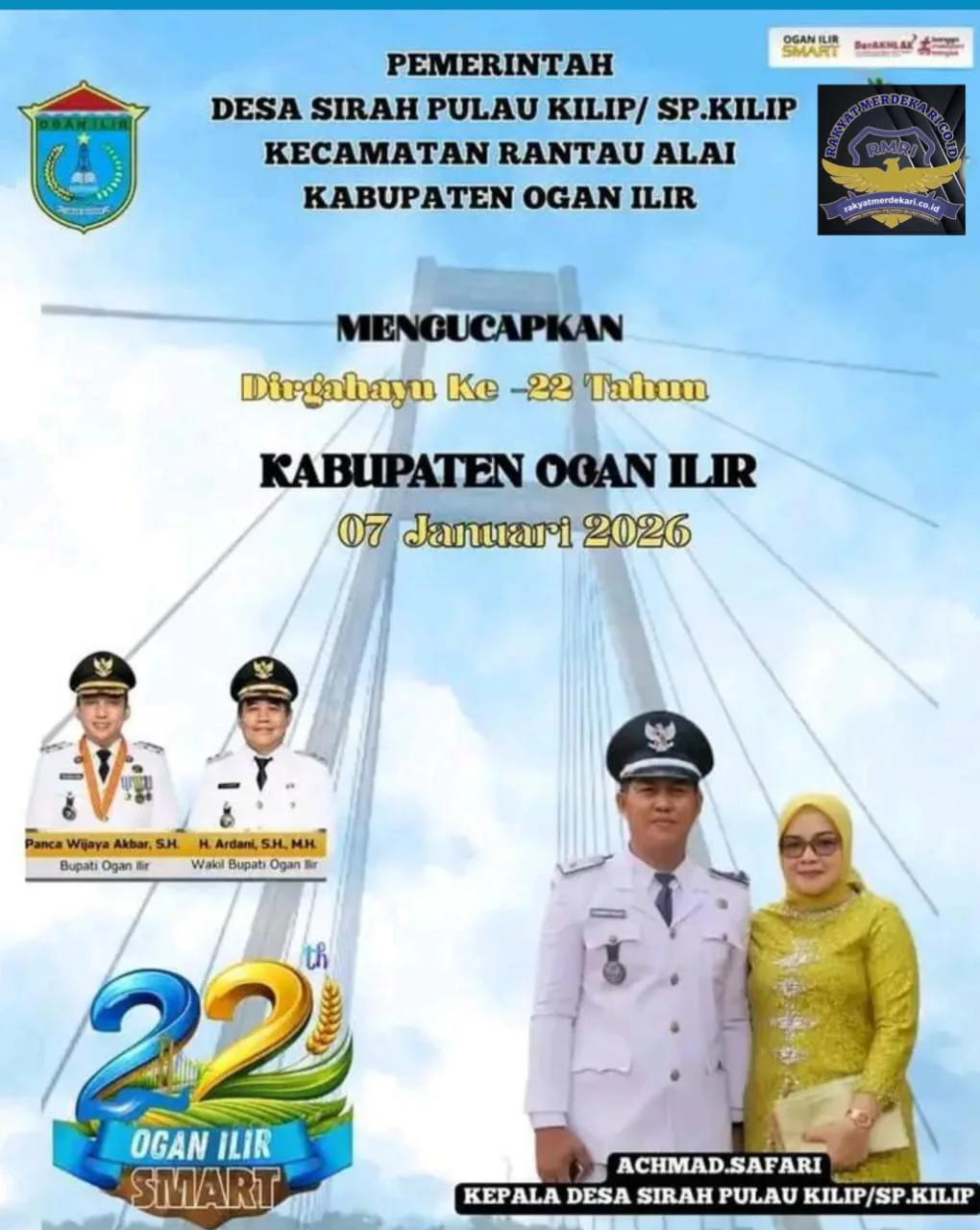 Pemerintah Desa Sirah Pulau Kilip/Sp.Kilip Mengucapkan Dirgahayu Ke-22 Kabupaten Ogan Ilir