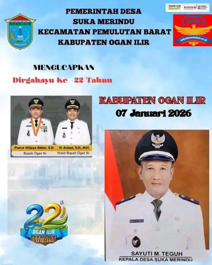 Kepala Desa Suka Merindu Beserta Jajaran Perangkat Desa Mengucapkan Selamat Hari Jadi Kabupaten Ogan Ilir KE-22 Tahun