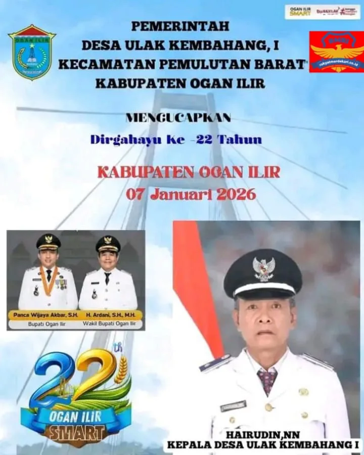 Kepala Desa Ulak Kembahang.I Beserta Jajaran Perangkat Desa Mengucapkan Selamat Hari Jadi Kabupaten Ogan Ilir Ke-22 Tahun