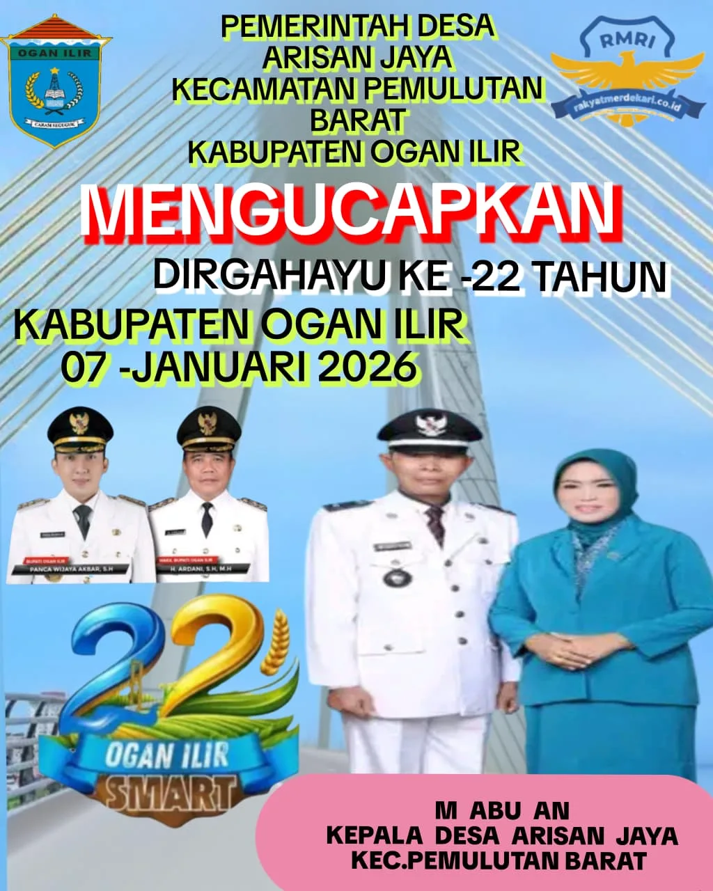 Kepala Desa Arisan Jaya Beserta Jajaran Perangkat Desa Mengucapkan Selamat Hari Ulang Tahun Kabupaten Ogan Ilir Ke--22 Tahun