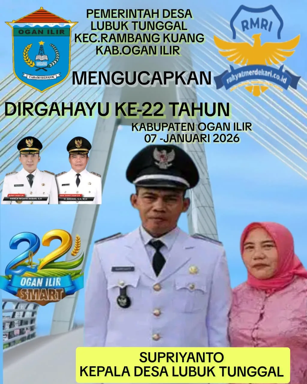Pemerintah Desa Lubuk Tunggal Beserta Jajaran Perangkat Desa Mengucapkan Selamat Hari Ulang Tahun Kabupaten Ogan Ilir Ke--22 Tahun