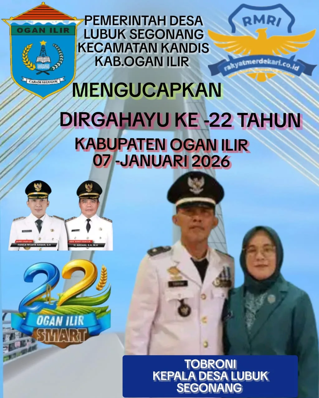 Kepala Desa Lubuk Segonang Beserta Jajaran Perangkat Desa Mengucapkan Selamat Hari Ulang Tahun Kabupaten Ogan Ilir Ke--22 Tahun