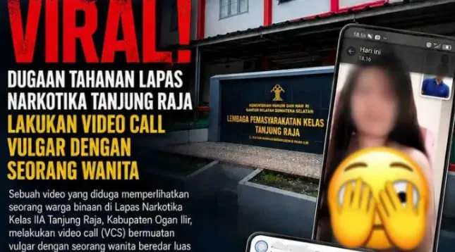 Diduga Salah Satu Tahanan Narkotika Berinisial AR di Lapas Tanjung raja Lakukan Vidio Call Vulgar