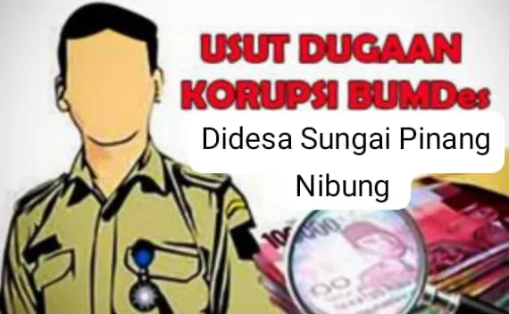 Ratusan Juta Anggaran Penyertaan Modal BUMDES Di Desa Sungai Pinang Nibung Menjadi Sorotan Warga